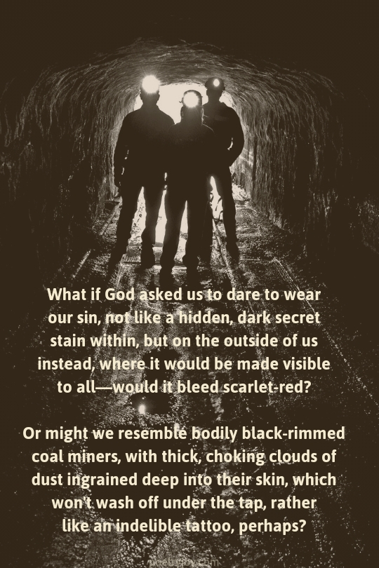inside - safely tucked inside poem excerpt - coal miners (C)joylenton @poetryjoy.com