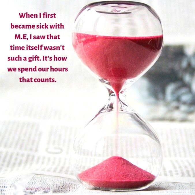more - hourglass- #FMF - living with M.E quote (c) joylenton @poetryjoy.com