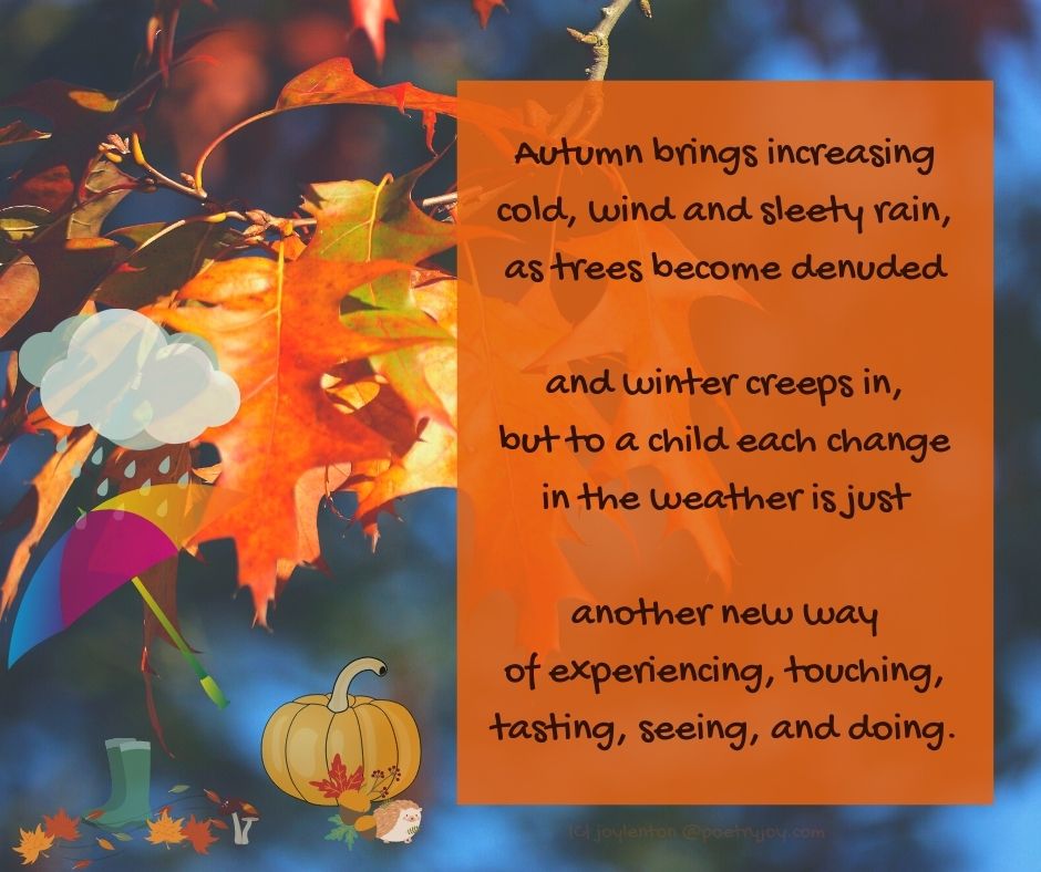autumn - to a child poem excerpt (C) joylenton @poetryjoy.com